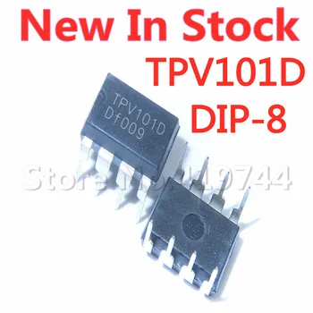 5 ADET / GRUP TPV101D = TPV101AD DIP-8 LCD güç yönetimi çipi Stokta YENİ orijinal IC